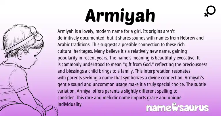 Infographic about Armiyah name meaning, Armiyah is a name from Arabic origin(s).