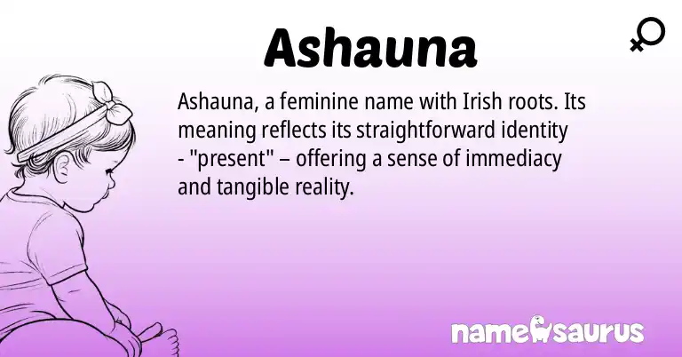 Infographic about Ashauna name meaning, Ashauna is a name from Irish origin(s).