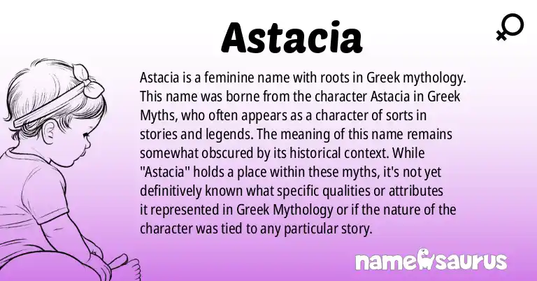 Infographic about Astacia name meaning, Astacia is a name from Greek Mythology origin(s).