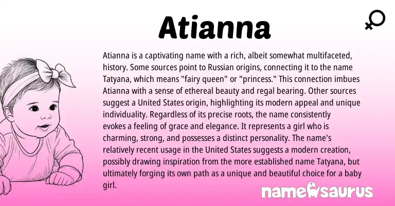 Infographic about Atianna name meaning, Atianna is a name from Russian origin(s).