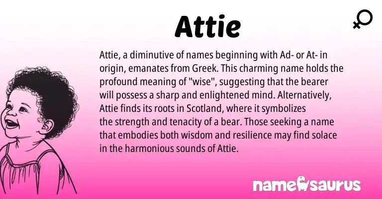 Infographic about Attie name meaning, Attie is a name from Greek origin(s).
