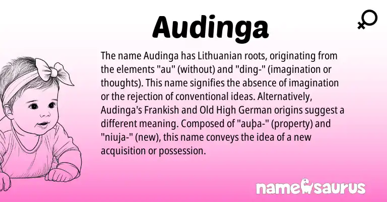 Infographic about Audinga name meaning, Audinga is a name from Lithuanian, Old High German, Frankish origin(s).