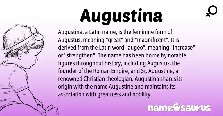 Infographic about Augustina name meaning, Augustina is a name from Roman, Latin origin(s).