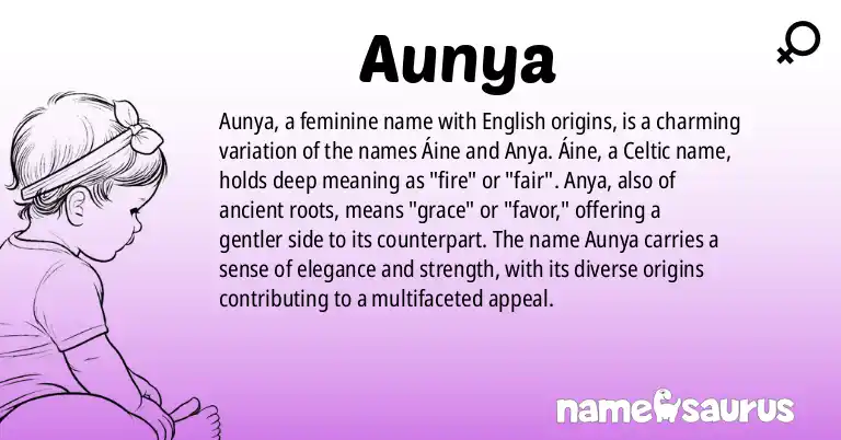 Infographic about Aunya name meaning, Aunya is a name from English origin(s).