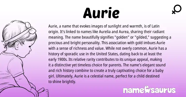 Infographic about Aurie name meaning, Aurie is a name from Latin origin(s).
