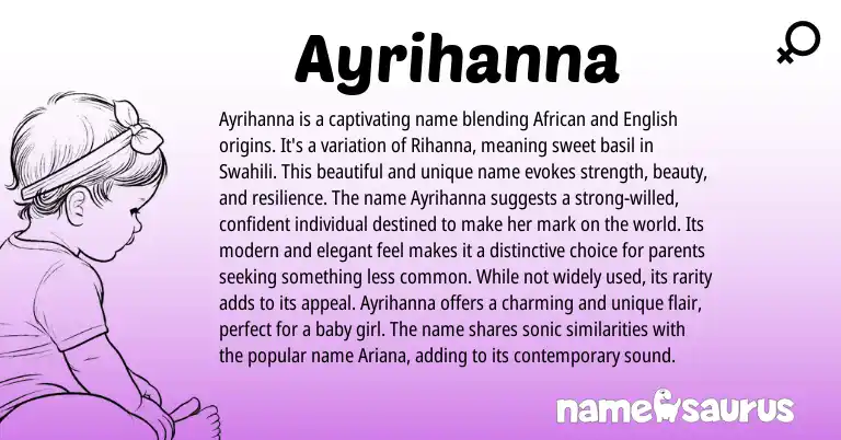 Infographic about Ayrihanna name meaning, Ayrihanna is a name from African, English, Swahili origin(s).