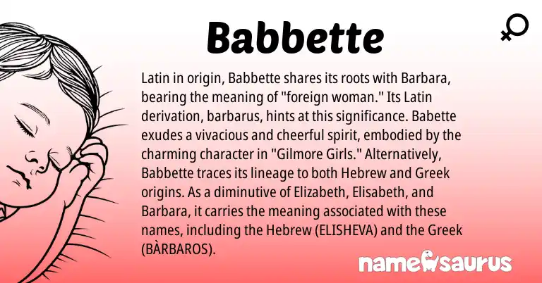 Infographic about Babbette name meaning, Babbette is a name from Latin, Hebrew, Greek origin(s).