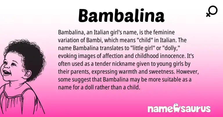 Infographic about Bambalina name meaning, Bambalina is a name from Italian origin(s).