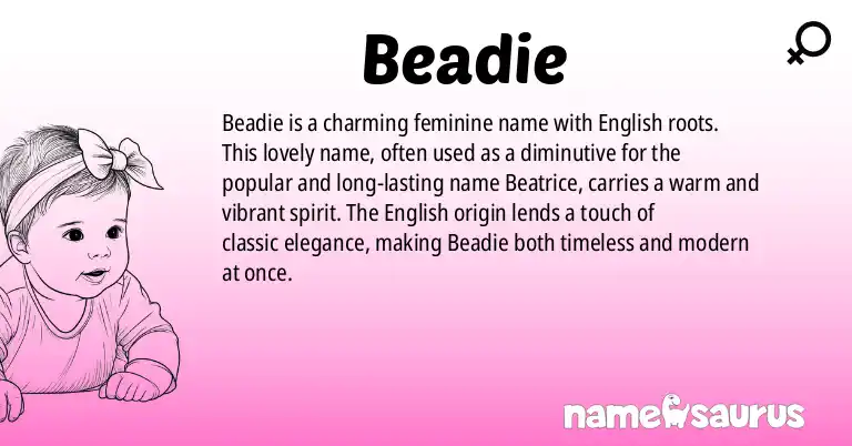 Infographic about Beadie name meaning, Beadie is a name from English origin(s).