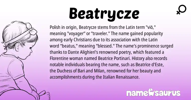 Infographic about Beatrycze name meaning, Beatrycze is a name from Polish, Latin, Italian origin(s).