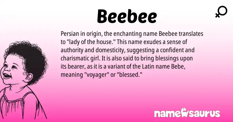Infographic about Beebee name meaning, Beebee is a name from Persian, Latin origin(s).