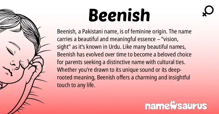 Infographic about Beenish name meaning, Beenish is a name from Pakistani origin(s).