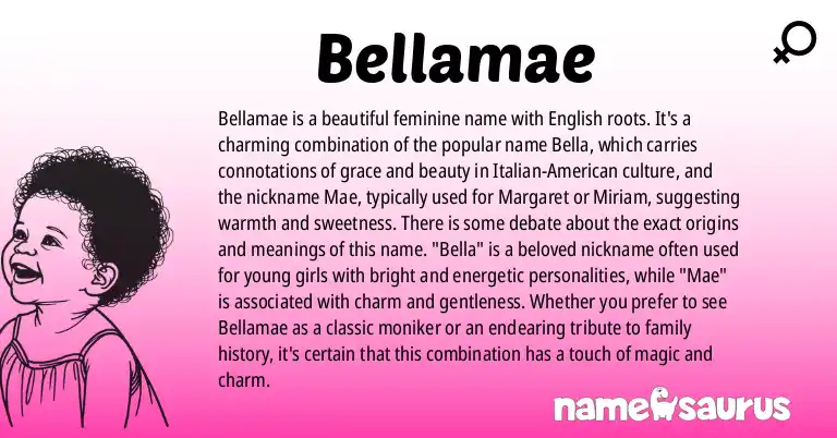 Infographic about Bellamae name meaning, Bellamae is a name from English origin(s).