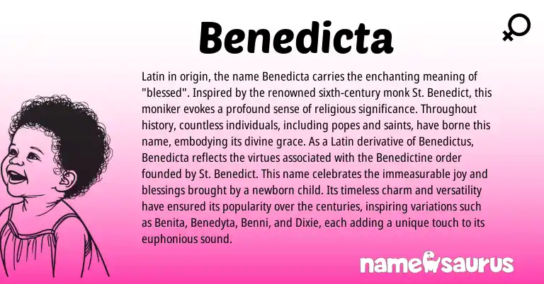 Infographic about Benedicta name meaning, Benedicta is a name from Latin origin(s).