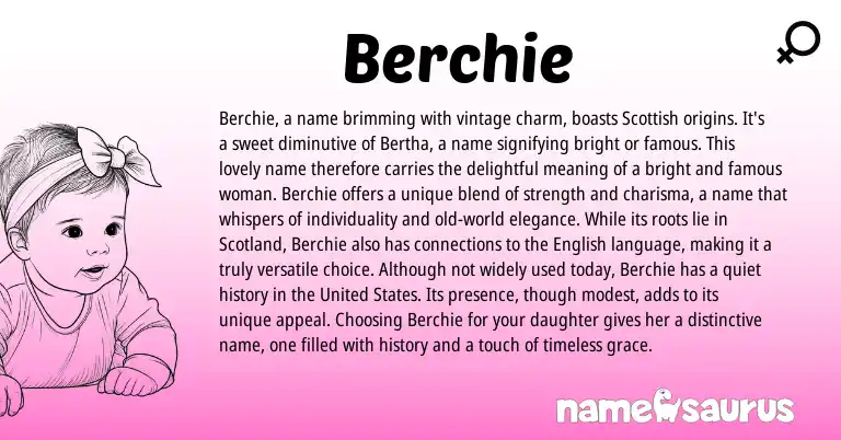 Infographic about Berchie name meaning, Berchie is a name from Scottish origin(s).