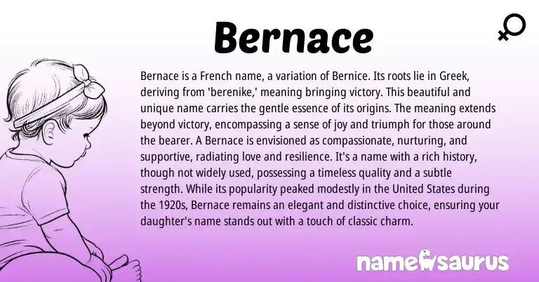 Infographic about Bernace name meaning, Bernace is a name from Greek, French origin(s).