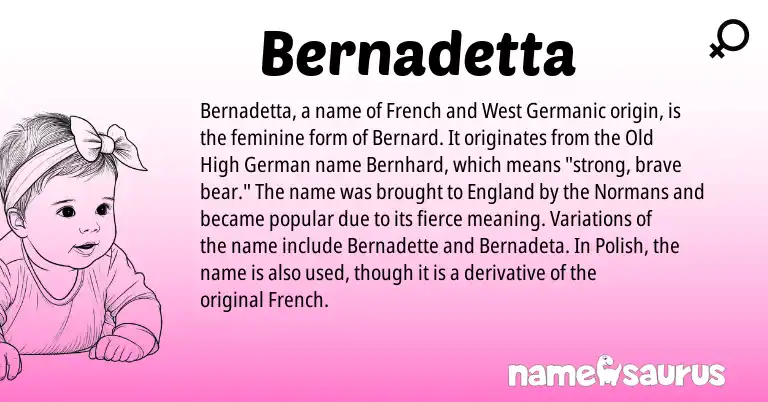 Infographic about Bernadetta name meaning, Bernadetta is a name from Polish, Old High German, England, West Germanic, French origin(s).
