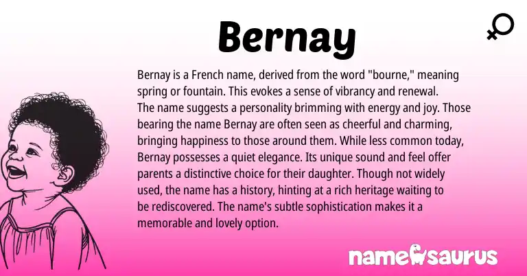 Infographic about Bernay name meaning, Bernay is a name from French, American origin(s).