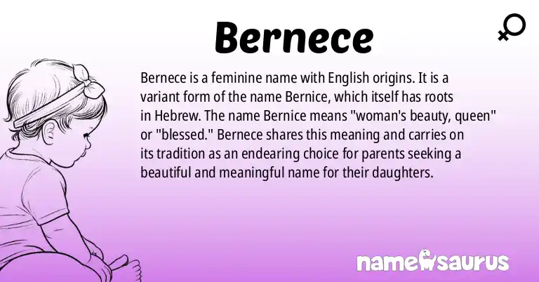 Infographic about Bernece name meaning, Bernece is a name from English origin(s).