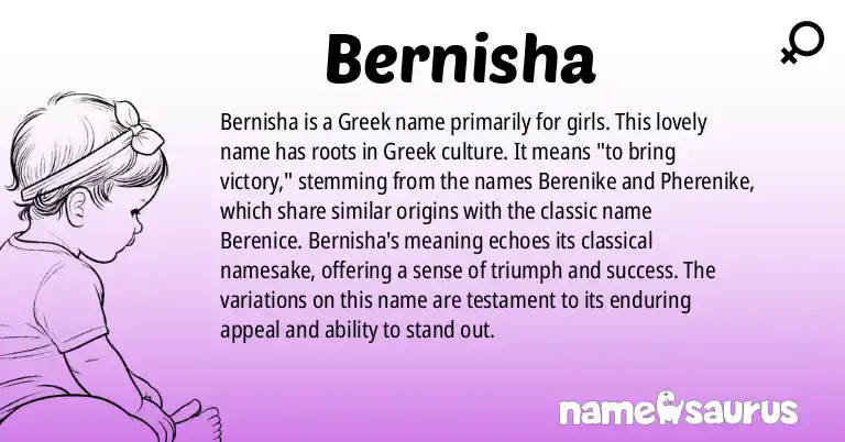 Infographic about Bernisha name meaning, Bernisha is a name from Greek origin(s).