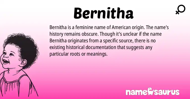 Infographic about Bernitha name meaning, Bernitha is a name from American origin(s).