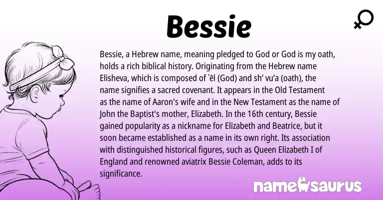 Infographic about Bessie name meaning, Bessie is a name from Hebrew, England origin(s).