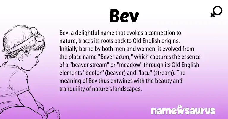 Infographic about Bev name meaning, Bev is a name from Old English origin(s).