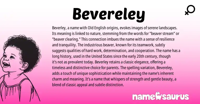 Infographic about Bevereley name meaning, Bevereley is a name from English origin(s).