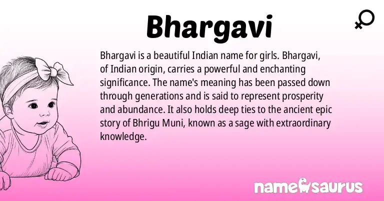 Infographic about Bhargavi name meaning, Bhargavi is a name from Indian origin(s).