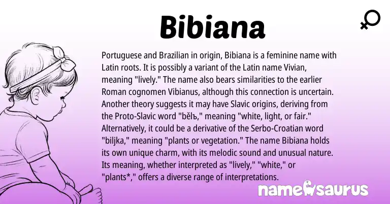 Infographic about Bibiana name meaning, Bibiana is a name from Serbo, Slavic, Croatian, Roman, Latin, Brazilian, Portuguese origin(s).