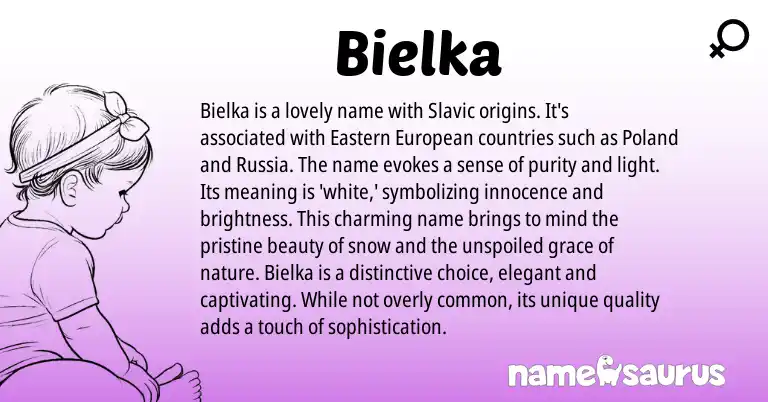 Infographic about Bielka name meaning, Bielka is a name from Slavic origin(s).
