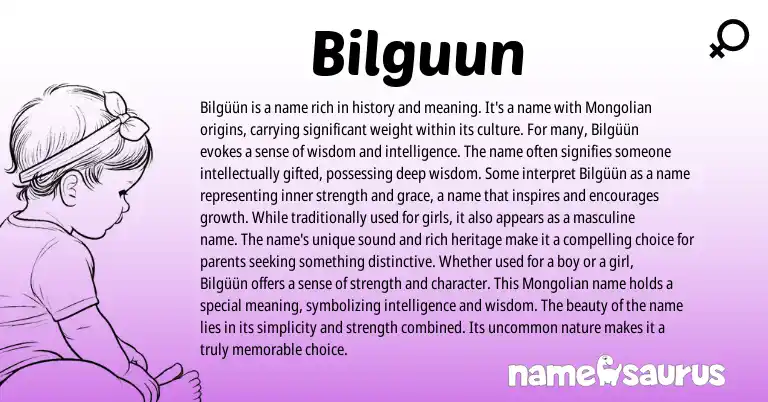 Infographic about Bilguun name meaning, Bilguun is a name from Mongolian origin(s).