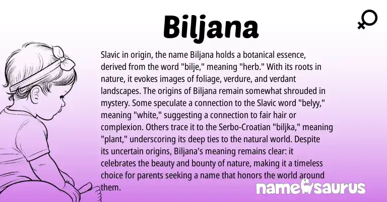 Infographic about Biljana name meaning, Biljana is a name from Croatian, Slavic, Serbo origin(s).