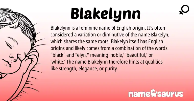 Infographic about Blakelynn name meaning, Blakelynn is a name from English origin(s).