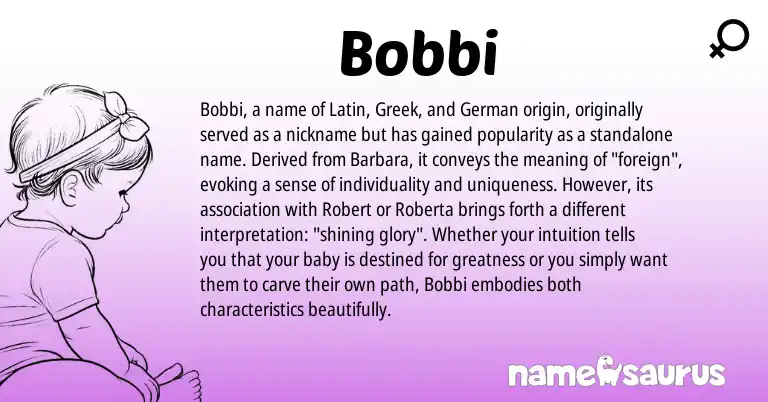 Infographic about Bobbi name meaning, Bobbi is a name from German, Latin, Greek origin(s).