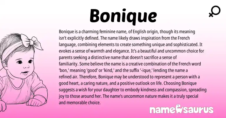 Infographic about Bonique name meaning, Bonique is a name from French origin(s).