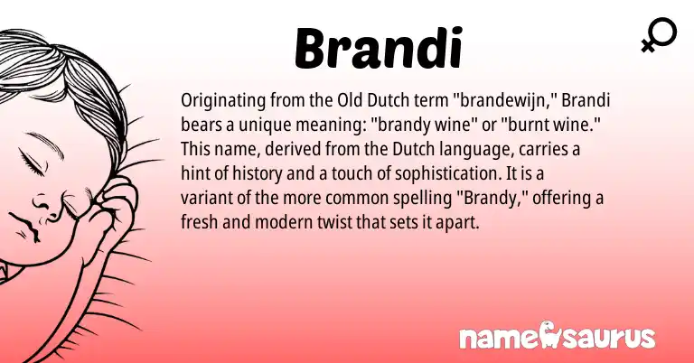 Infographic about Brandi name meaning, Brandi is a name from Old Dutch, Dutch origin(s).