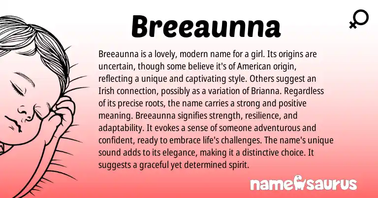 Infographic about Breeaunna name meaning, Breeaunna is a name from American origin(s).