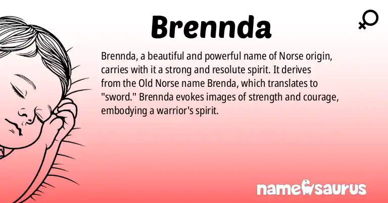 Infographic about Brennda name meaning, Brennda is a name from Norse origin(s).