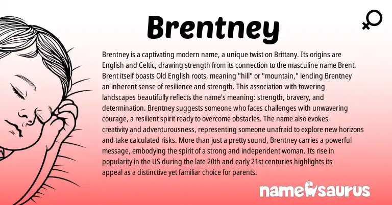 Infographic about Brentney name meaning, Brentney is a name from English, Celtic, American origin(s).