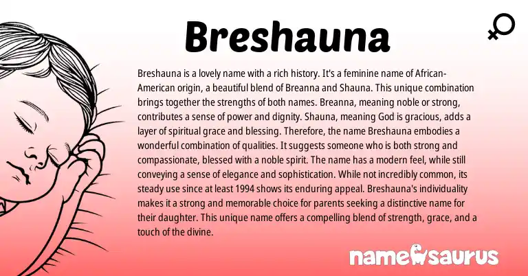 Infographic about Breshauna name meaning, Breshauna is a name from American origin(s).