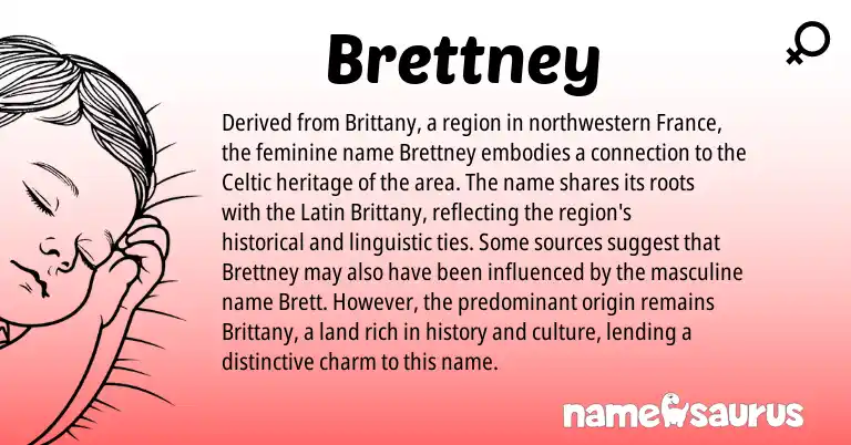 Infographic about Brettney name meaning, Brettney is a name from Latin, Celtic origin(s).