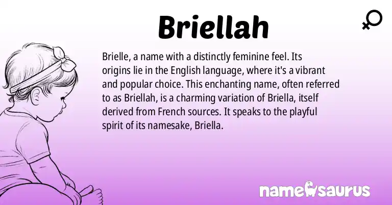 Infographic about Briellah name meaning, Briellah is a name from English origin(s).