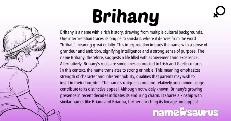 Infographic about Brihany name meaning, Brihany is a name from Sanskrit origin(s).
