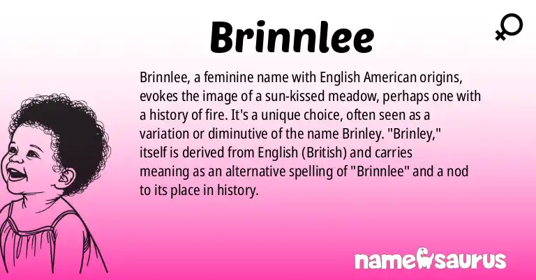 Infographic about Brinnlee name meaning, Brinnlee is a name from English (American) origin(s).