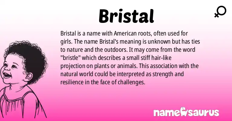 Infographic about Bristal name meaning, Bristal is a name from American origin(s).