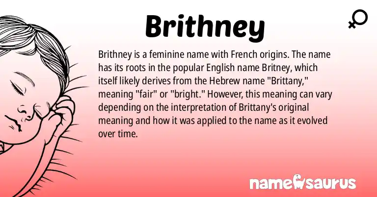 Infographic about Brithney name meaning, Brithney is a name from French origin(s).
