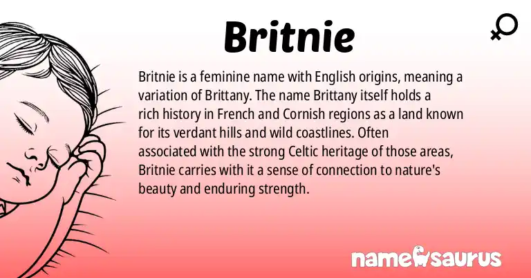 Infographic about Britnie name meaning, Britnie is a name from English origin(s).