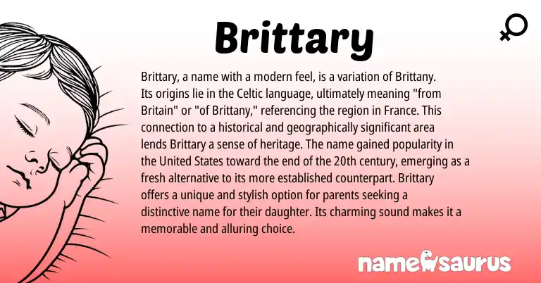 Infographic about Brittary name meaning, Brittary is a name from English, Celtic origin(s).