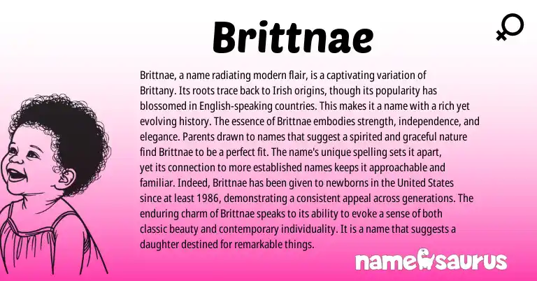 Infographic about Brittnae name meaning, Brittnae is a name from English, Irish origin(s).